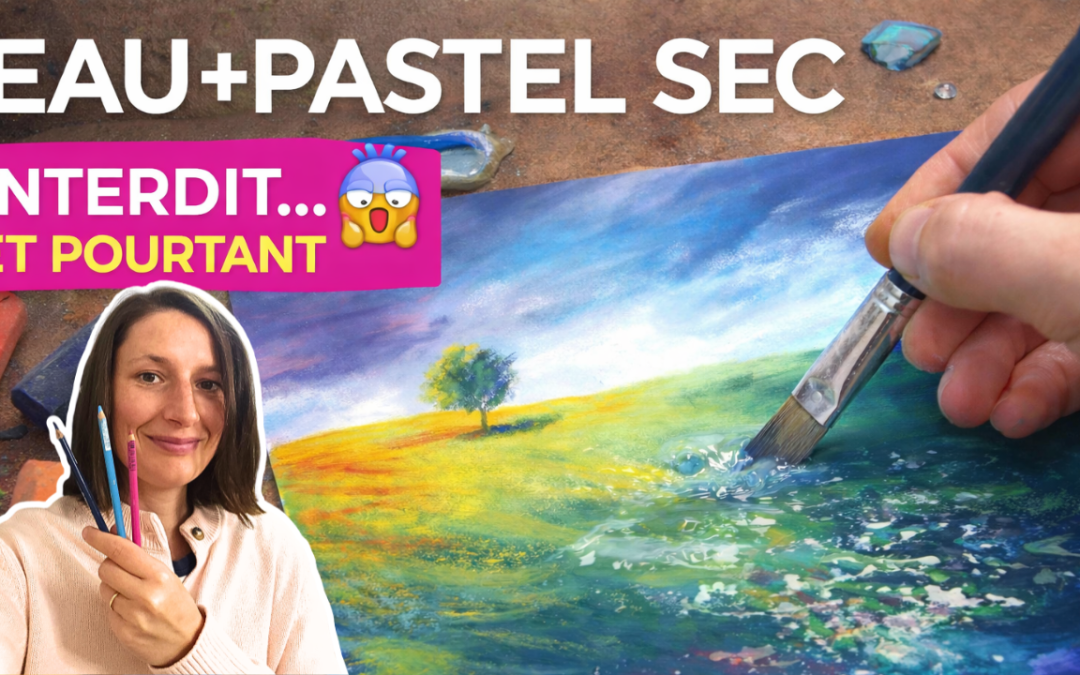 N’utilisez JAMAIS d’eau avec du pastel sec… sauf si vous voulez ce résultat incroyable
